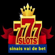 sinais vai de bet